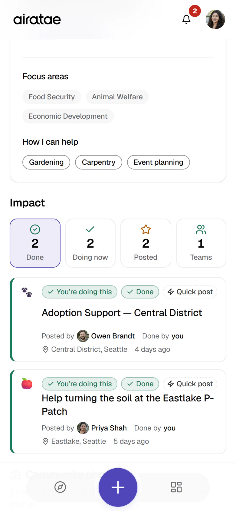 Maya’s own profile, scrolled to her focus areas, Food Security, Animal Welfare and Economic Development, and how she can help, Gardening, Carpentry and Event planning, then Impact with Done 2, Doing now 2, Posted 2 and Teams 1, open on the two jobs she has finished: Adoption Support in the Central District, posted by Owen Brandt, and Help turning the soil at the Eastlake P-Patch, posted by Priya Shah.