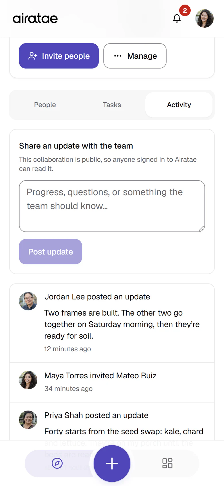 The team’s Activity tab: a box to share an update with the team, then a feed with Jordan Lee’s update that two frames are built, Maya Torres inviting Mateo Ruiz, and Priya Shah’s update about forty seedling starts.
